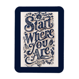 Magnet Flexible Commencez Là Où Vous Êtes La Typographie Décorativ