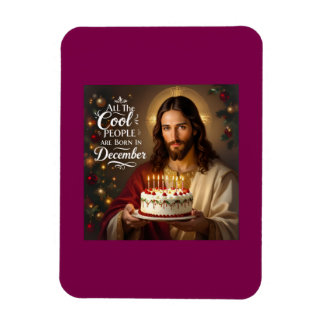 Magnet Flexible Cool people are born in december