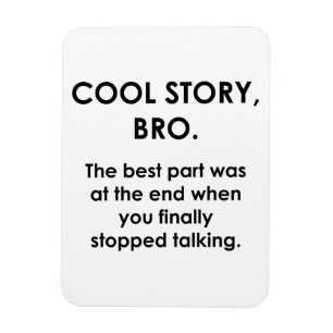 Magnet Flexible Cool Story, Bro