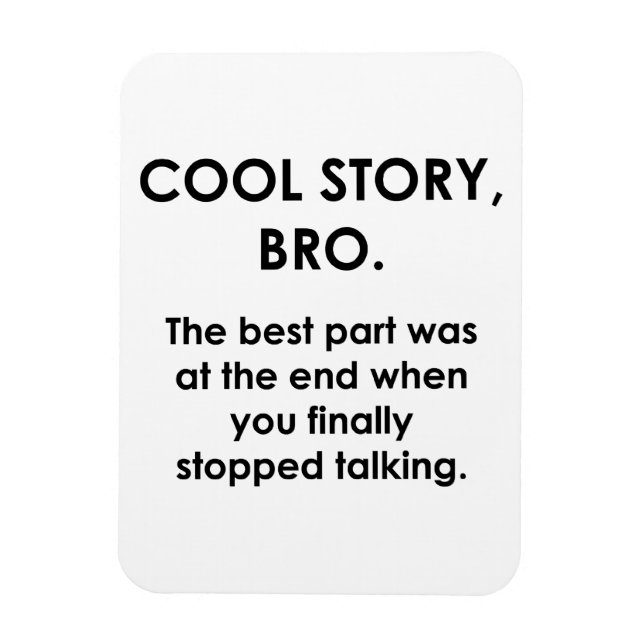 Magnet Flexible Cool Story, Bro (Vertical)