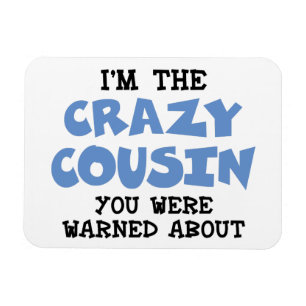 Magnet Flexible Crazy Cousin Humoristique Famille Amusant