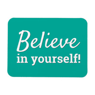 Magnet Flexible Croire en soi Inspiration Motivation sarcelle