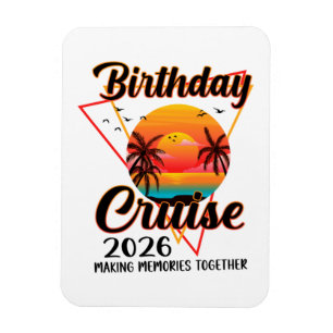 Magnet Flexible Croisière d'anniversaire 2026 Créer des souvenirs