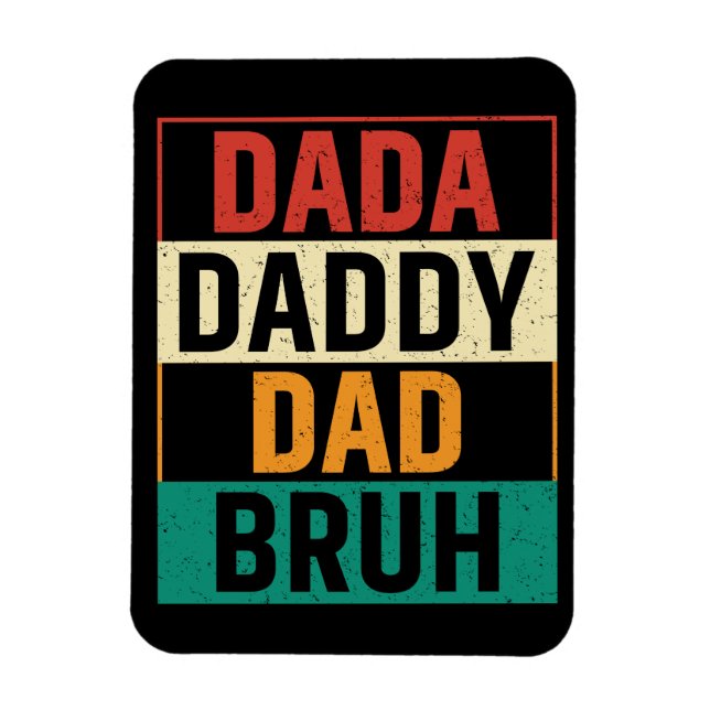 Magnet Flexible Dada Daddy Papa Bruh Drôle Fête des pères rétro (Vertical)