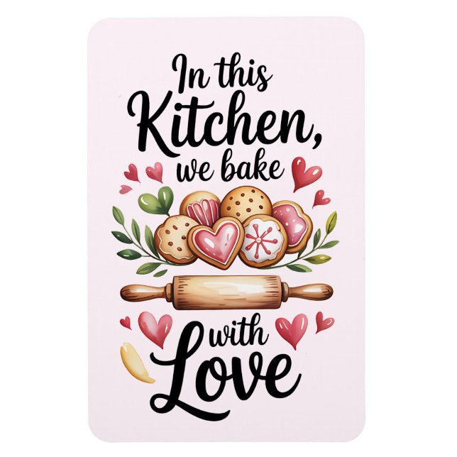 Magnet Flexible Dans Cette Cuisine Nous Cuisinons Avec Aimant - Mi (Vertical)