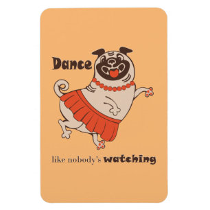 Magnet Flexible Danse comme personne ne regarde Carlin Girl