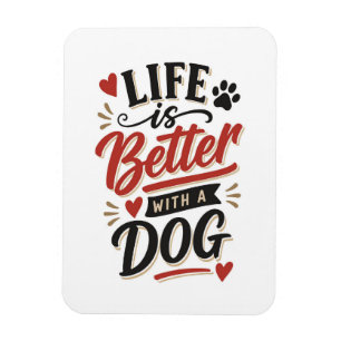 Magnet Flexible Décoration murale pour amoureux de chiens - La vie