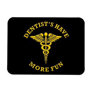 Magnet Flexible Dentist's Have More Fun Custom Shield