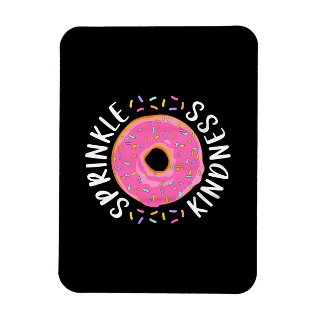 Magnet Flexible Donut Sprinkle Kindness Funny Girls Femmes Doughnu (Vertical)