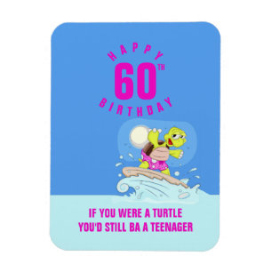 Magnet Flexible Drôle 60ème anniversaire de citation tortue