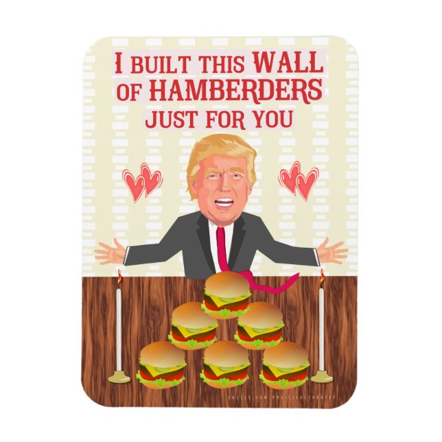Magnet Flexible Drôle Donald Trump Hamberders Wall Saint-Valentin (Vertical)