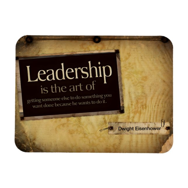 Magnet Flexible Dwight Eisenhower Citation Inspirationnelle "Leade (Horizontal)