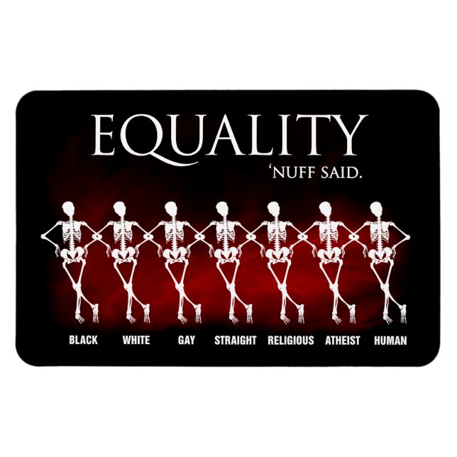 Magnet Flexible Égalité. "Nuff a dit. (Horizontal)
