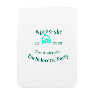 Magnet Flexible enterrement de vie de jeune fille après-ski chapea