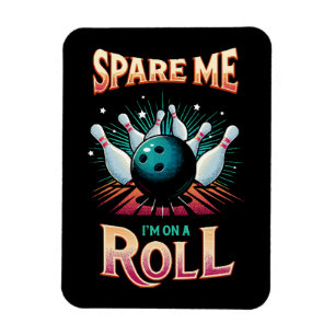 Magnet Flexible Épargnez-Moi Je suis sur un Roulement - Bowling