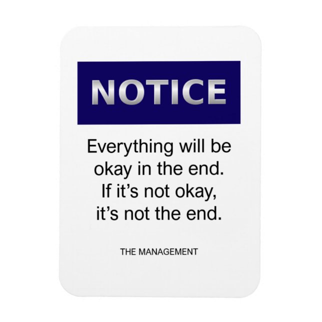 Magnet Flexible Everything will be okay notice funny (Vertical)