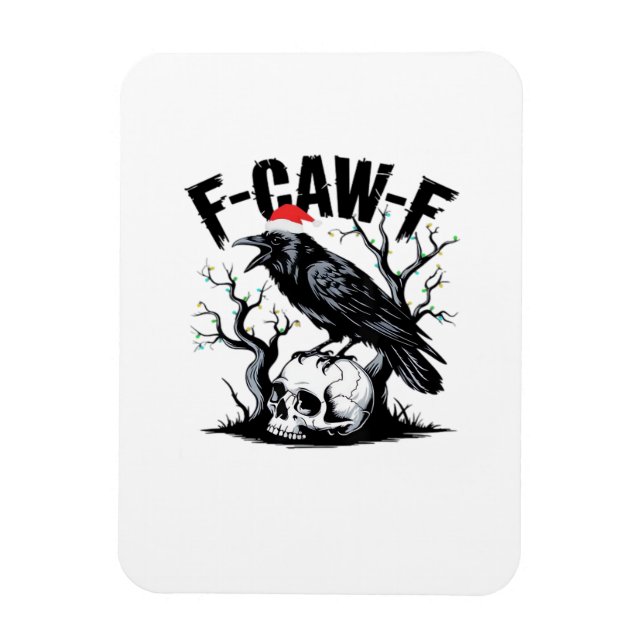 Magnet Flexible F-Caw-F Essential Funny Quote (Vertical)