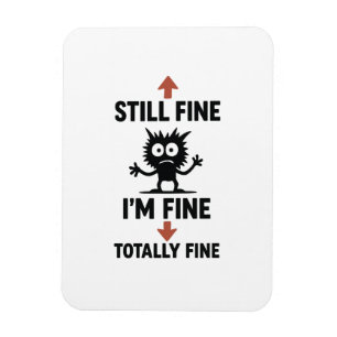 Magnet Flexible Fantastique T-shirt "I’m Fine" Flèches