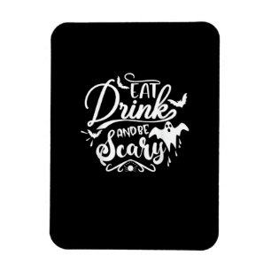 Magnet Flexible Femmes Mangez Buvez Et Soyez Effrayantes Halloween