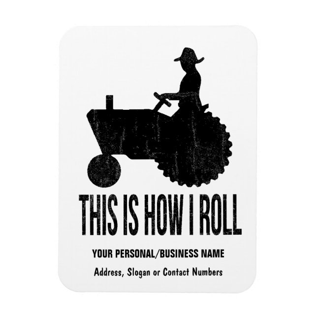 Magnet Flexible Fermier sur tracteur Voici comment je ROLL (Vertical)