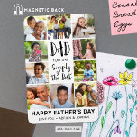Magnet Flexible Fête des pères Photo Collage personnalisé<br><div class="desc">Fête des pères keepsaké photo magnétique avec un modèle de collage photo facile à télécharger avec 10 images, un design de titre de typographie moderne qui dit DAD, VOUS ÊTES SIMPLEMENT LE MEILLEUR et personnalisé avec votre texte personnalisé ci-dessous (l'exemple montre HAPPY FÊTE DES PÈRES et les noms). ASSISTANCE :...</div>