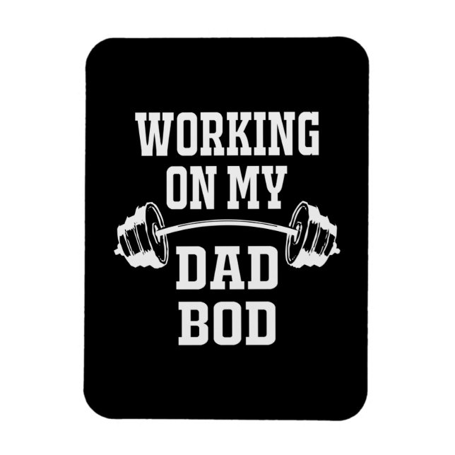 Magnet Flexible Fête des pères | Travailler Sur Mon Papa Bod (Vertical)
