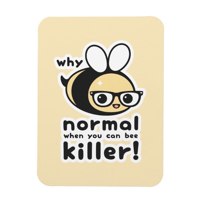 Magnet Flexible Funny Bumble Bee Pun (Vertical)