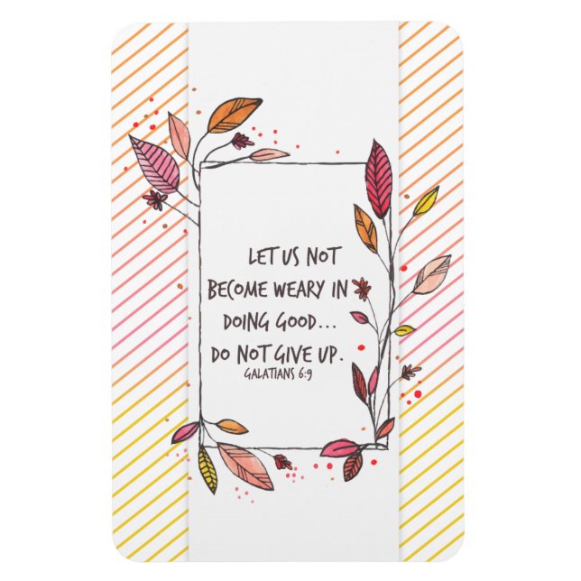 Magnet Flexible Galates 6:9 Ne renoncez pas à l'écriture (Vertical)