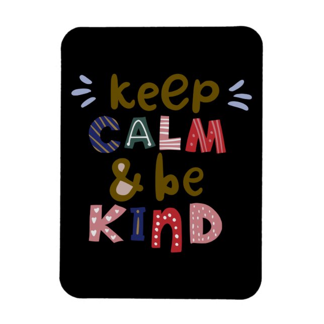 Magnet Flexible Gardez Le Calme Et Soyez Gentils (Vertical)