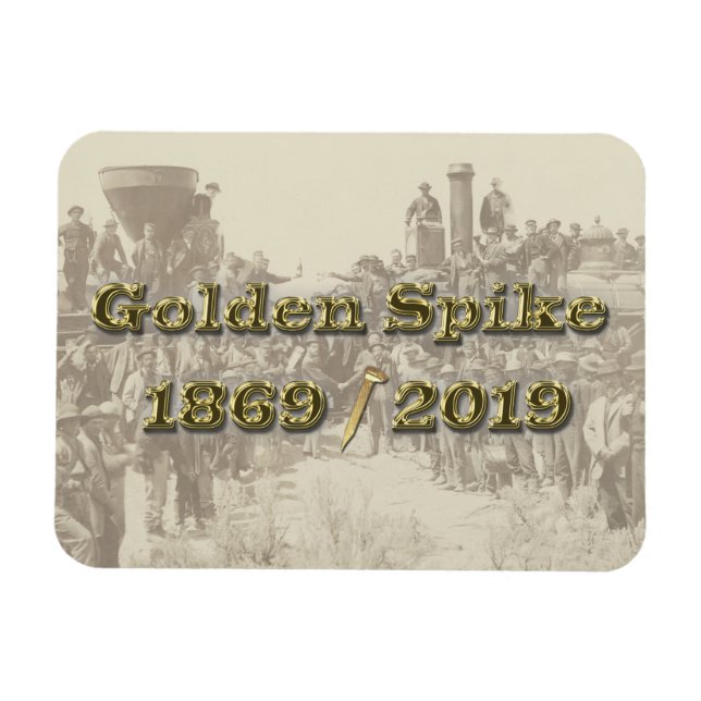 Magnet Flexible Golden Spike Transcontinental Railroad Sesquincent (Horizontal)