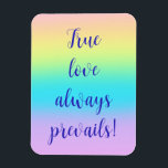 Magnet Flexible Gorgeous Pastel Rainbow Gradient Wedding<br><div class="desc">True love always prevails! This gorgeous pastel rainbow gradient design will make your wedding extra special! Be sure to check out the whole Gorgeous Pastel Rainbow Gradient Wedding collection to make your wedding cohesive and extra beautiful! Invitations and stationery, decor, signs, tableware, favors, gifts for your wedding party, and so...</div>