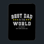 Magnet Flexible Grandfather Quotes | Best Dad In The World<br><div class="desc">Grandfather Quotes | Best Dad In The World</div>