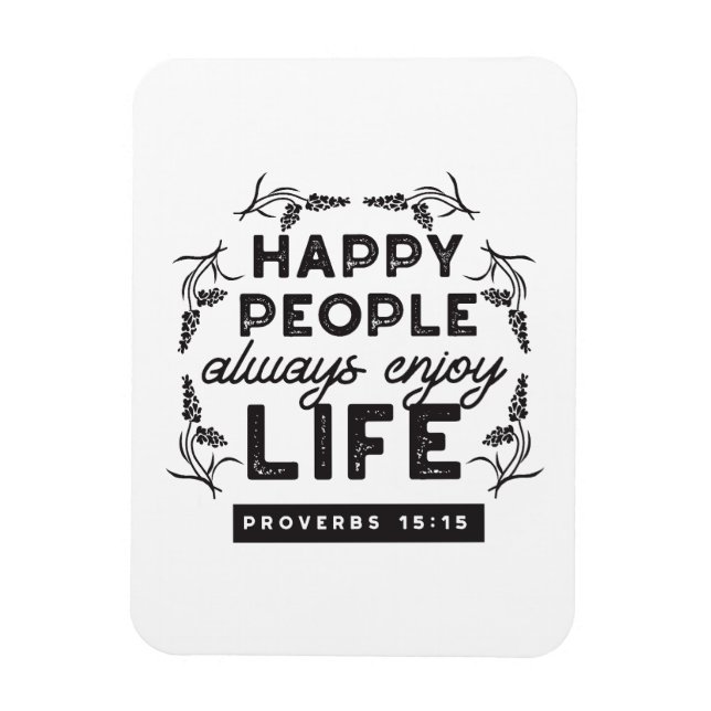 Magnet Flexible Happy Life with Faith – Proverbs 15:15 Art (Vertical)