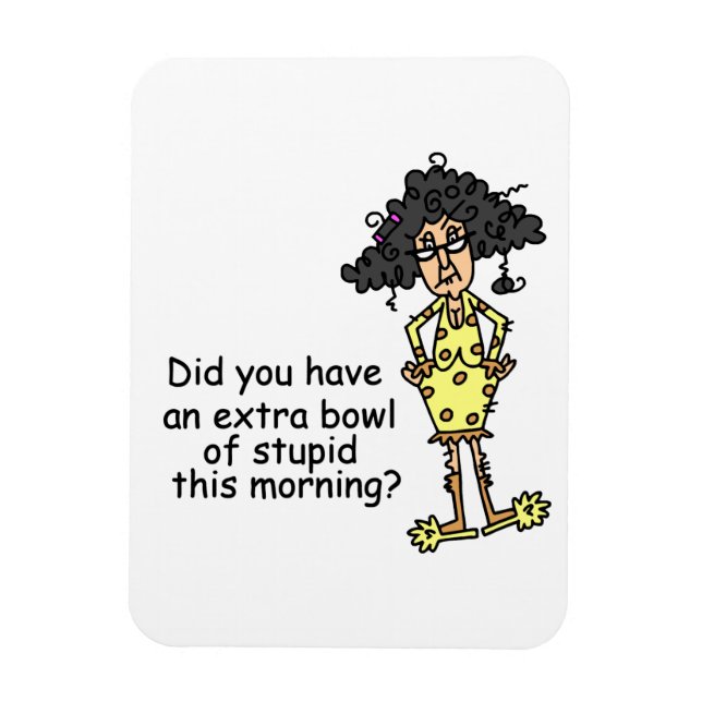 Magnet Flexible Humour de stupidité (Vertical)