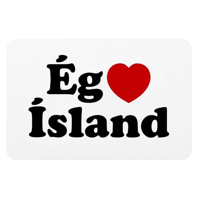 Magnet Flexible I Heart (Love) Islande [Ég Elska Ísland] Islandais (Horizontal)