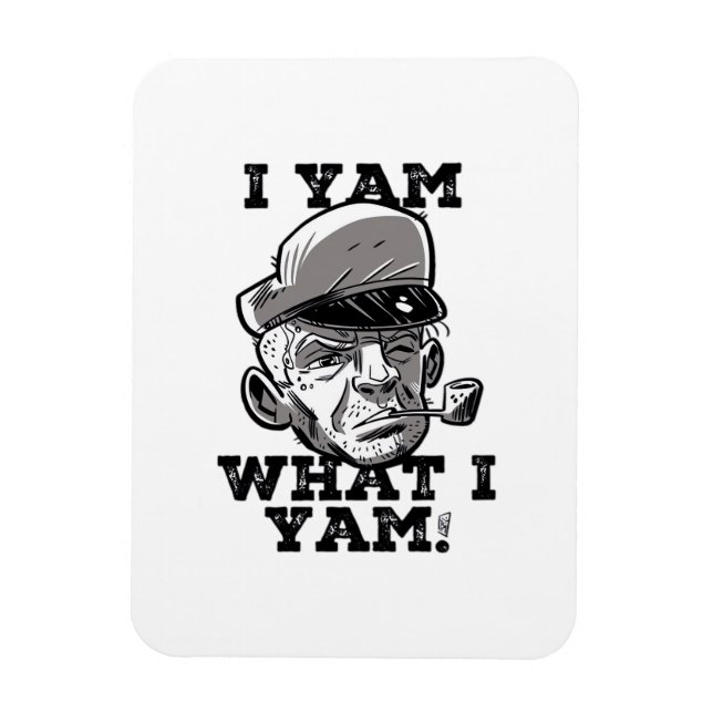 Magnet Flexible I Yam What I Yam Classic Meme Design (Vertical)