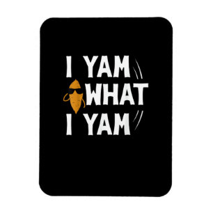 Magnet Flexible I Yam What I Yam Design - Sweet Potato Lover Desig