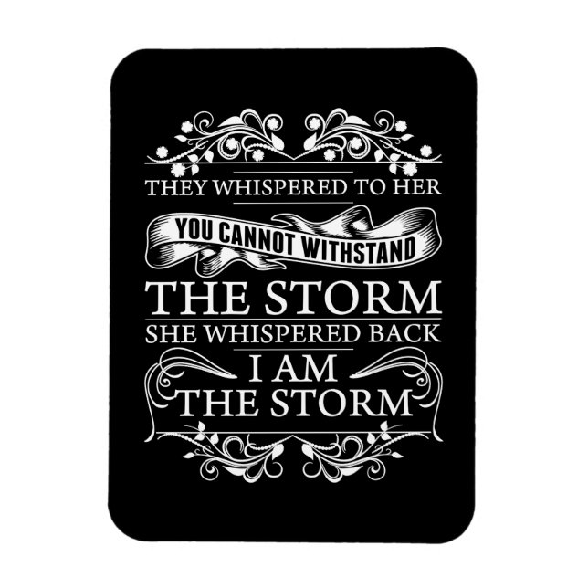 Magnet Flexible Ils Lui Faisaient Un Whisbing : Je Suis La Tempête (Vertical)
