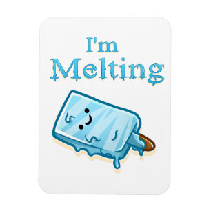 Magnet Flexible I'm Melting