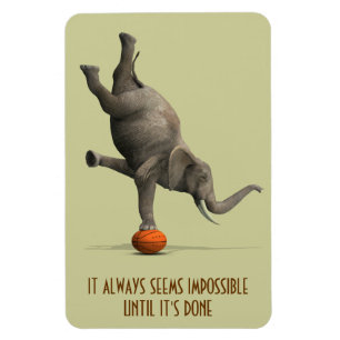 Magnet Flexible It Always Seems Impossible Until It's Done