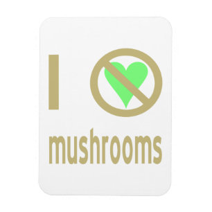 Magnet Flexible Je déteste les champignons Pas d'amour