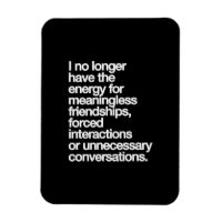 JE N'AI PLUS L'ÉNERGIE D'UN AMI SANS SIGNIFICATION