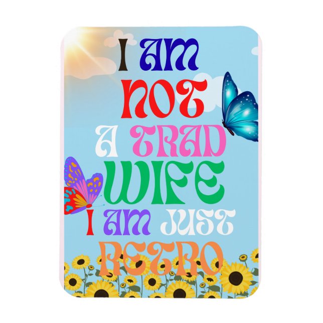 Magnet Flexible Je ne suis pas une épouse traditionnelle, je suis  (Vertical)