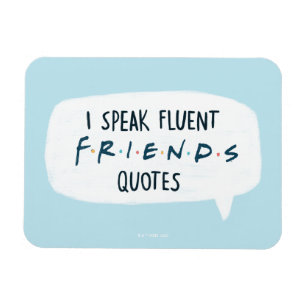 Magnet Flexible Je parle couramment les citations FRIENDS™