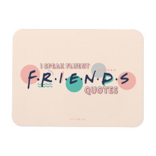 Magnet Flexible Je parle couramment les citations FRIENDS™