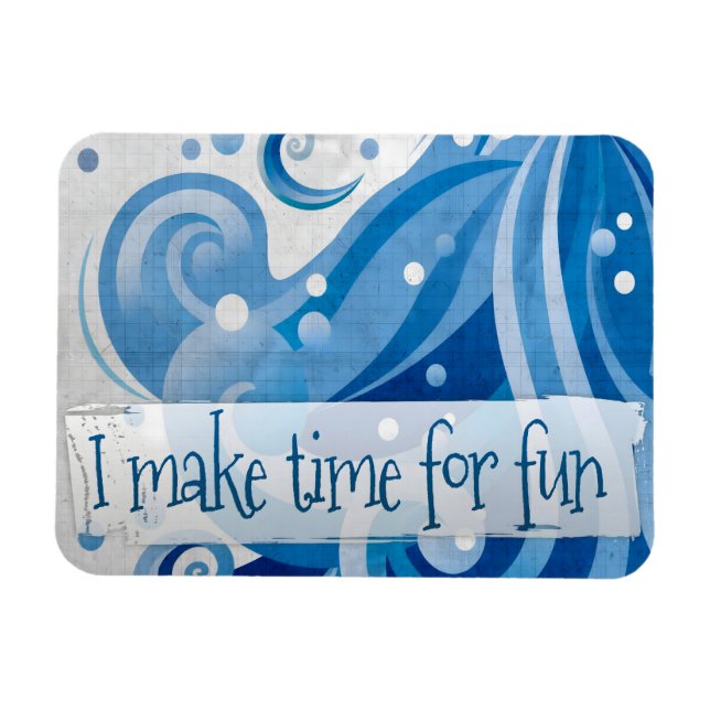 Magnet Flexible "Je prends le temps de m'amuser" Affirmation de mo (Horizontal)