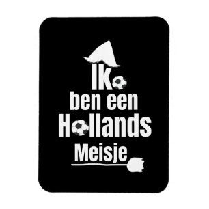 Magnet Flexible Je Suis Une Fille Hollandaise - Supportrice de Foo