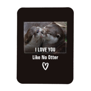 Magnet Flexible Je T'Aime Pas D'Otter Mignonne Photo