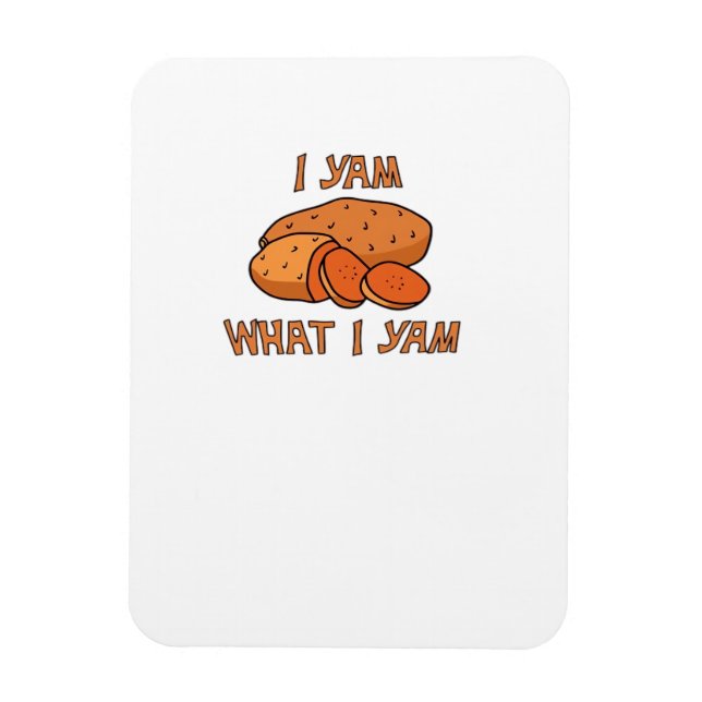 Magnet Flexible Je Yam Ce Que Je Yam Classic Funny Basic (Vertical)