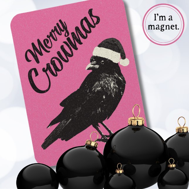 Magnet Flexible Joyeux Crowmas Noël Rose Fête de fin d'année  (Pink and black Christmas magnet features a cute crow with a Santa hat and the saying "Merry Crowmas")
